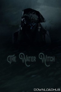 The Water Witch (2019) ORG Hindi Dubbed Movie