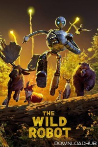 The Wild Robot (2024) ORG Hindi Dubbed Movie