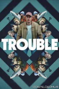 Trouble (2024) ORG Hindi Dubbed Movie