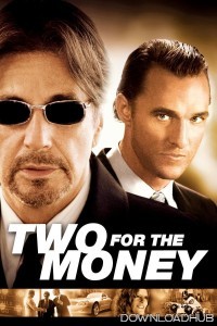 Two for the Money (2005) ORG Hindi Dubbed Movie