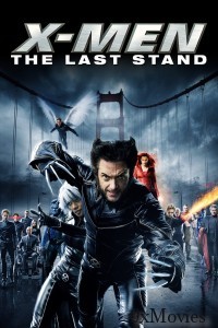 X Men 3 The Last Stand (2006) ORG Hindi Dubbed Movie